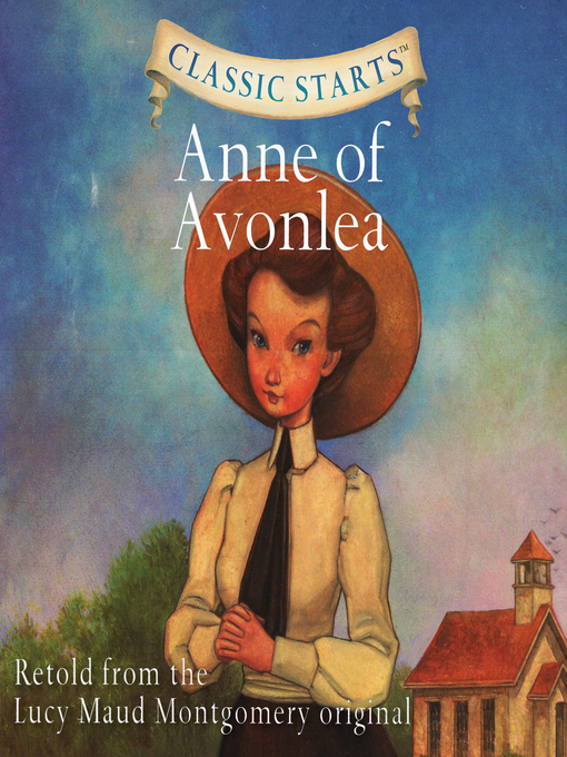 Title details for Anne of Avonlea by Lucy Maud Montgomery - Wait list